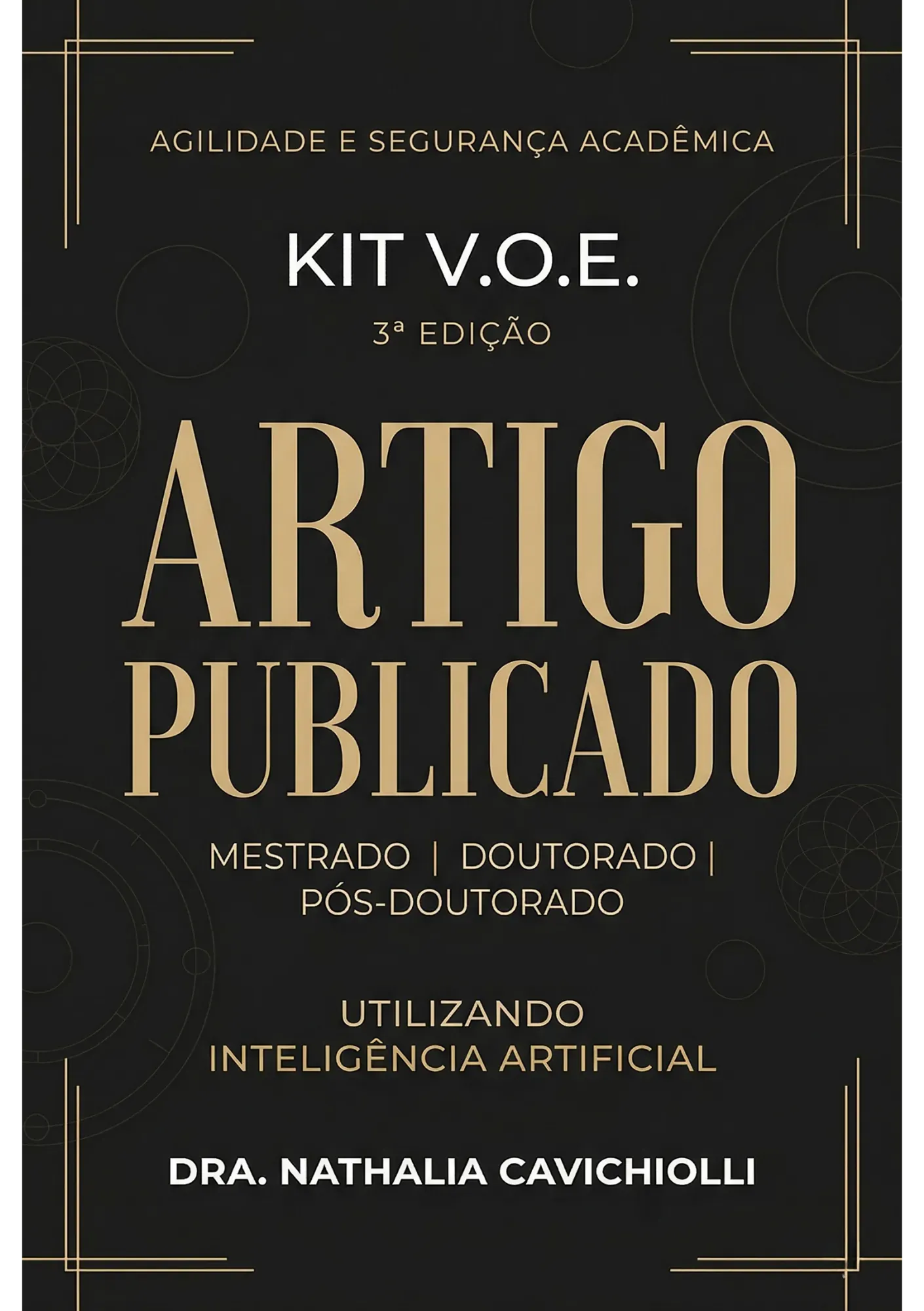 Kit V.O.E. Artigo Publicado 3ª edição